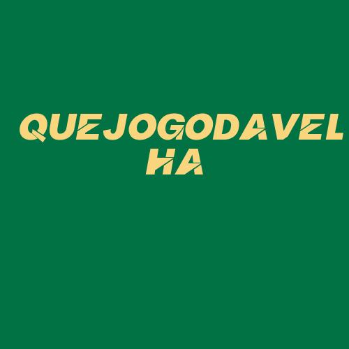 Logo da QUEJOGODAVELHA